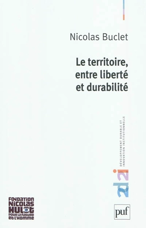 Le territoire, entre liberté et durabilité - Nicolas Buclet