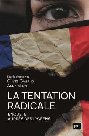 La tentation radicale : enquête auprès des lycéens