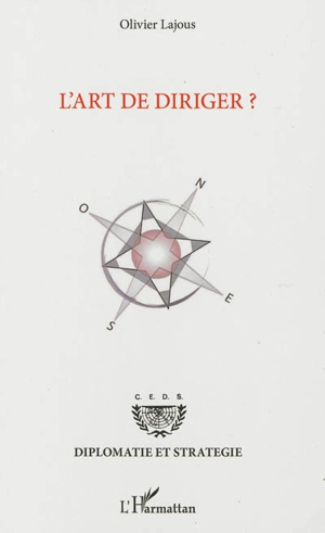 L'art de diriger ? - Olivier Lajous