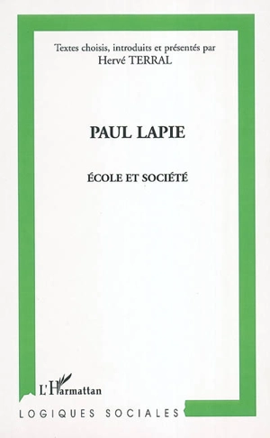 Paul Lapie, école et société - Paul Lapie