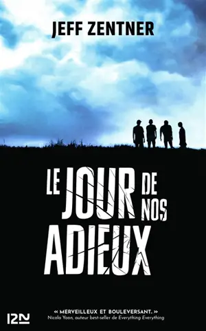 Le jour de nos adieux - Jeff Zentner