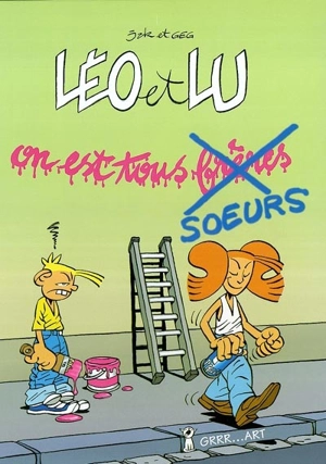 Léo et Lu. Vol. 1. On est tous (frères) soeurs - Georges Grard