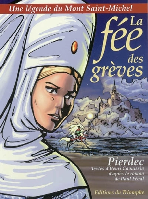 La fée des grèves : une légende du Mont-Saint-Michel - Pierdec