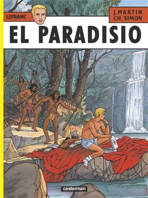 Lefranc. Vol. 15. El Paradisio - Jacques Martin