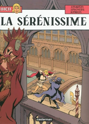 Jhen. Vol. 11. La Sérénissime - Jacques Martin