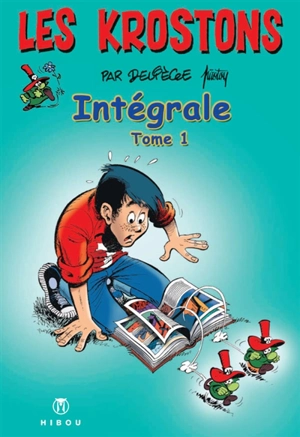 Les Krostons : intégrale. Vol. 1 - Deliège