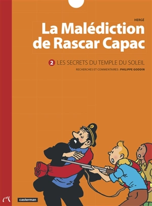 La malédiction de Rascar Capac. Vol. 2. Les secrets du temple du soleil - Hergé