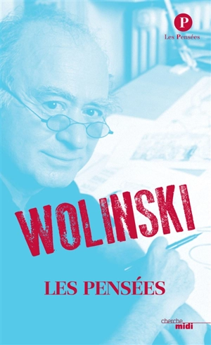 Wolinski, les pensées - Georges Wolinski
