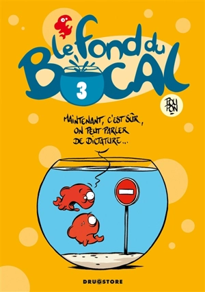 Le fond du bocal. Vol. 3 - Nicolas Poupon