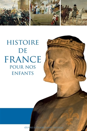 Histoire de France pour nos enfants - Dominique Carcassonne