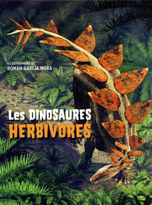 Les dinosaures herbivores - Giuseppe Brillante