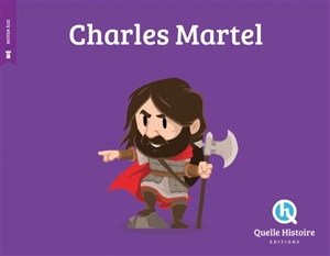 Charles Martel - Patricia Crété