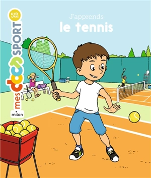 J'apprends le tennis - Jérémy Rouche