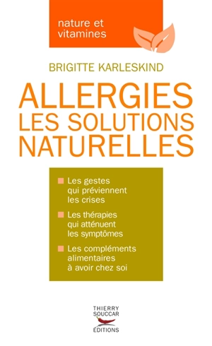 Allergies : les solutions naturelles - Brigitte Karleskind