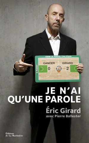 Je n'ai qu'une parole - Eric Girard