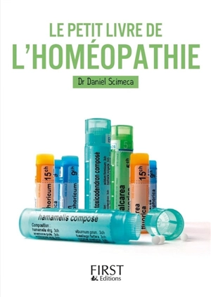 Le petit livre de l'homéopathie - Daniel Scimeca