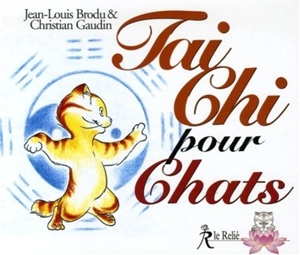 Tai-chi pour chats - Jean-Louis Brodu