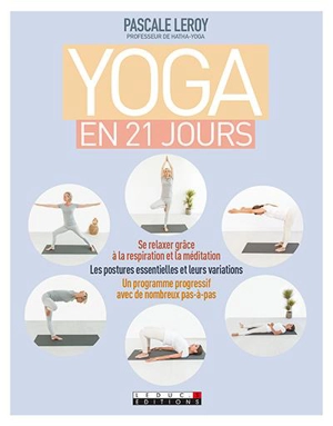 Yoga facile en 21 jours - Pascale Leroy
