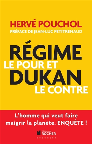 Régime Dukan, le pour et le contre - Hervé Pouchol