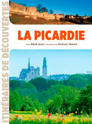 La Picardie - René Gast