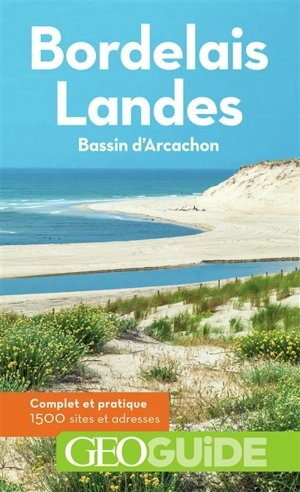 Bordelais, Landes, bassin d'Arcachon - Vincent Grandferry