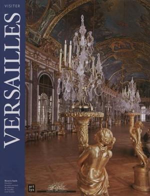 Visiter Versailles - Béatrix Saule