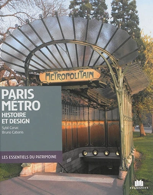 Paris métro : histoire et design - Sybil Canac