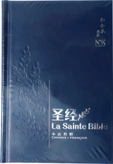 LA SAINTE BIBLE BILINGUE CHINOIS/FRANCAIS - Collectif
