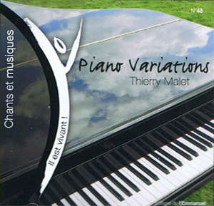 Piano variations de Thierry Malet : (Il est vivant CD 48) - Thierry Malet
