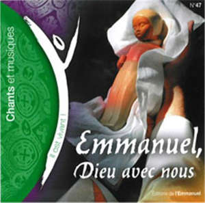 Emmanuel, Dieu avec nous (CD de Noël) : (Il est vivant CD 47) - Collectif