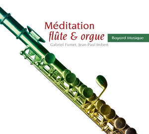 Méditation Flûte et Orgue - Gabriel Fumet