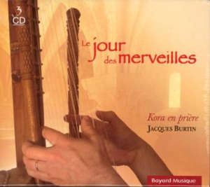 Le jour des merveilles - Jacques Burtin