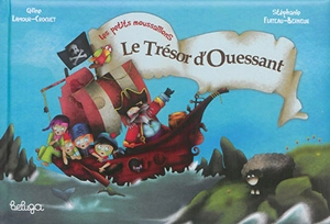Les petits moussaillons. Le trésor d'Ouessant - Céline Lamour-Crochet