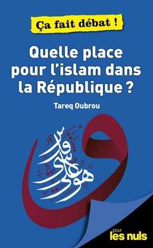 Quelle place pour l'islam dans la République ? - Tareq Oubrou