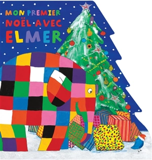 Mon premier Noël avec Elmer - David McKee