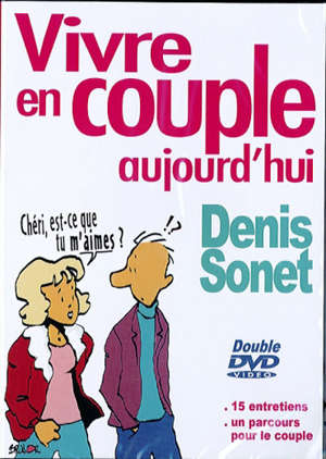 Vivre en couple aujourd'hui - Denis Sonet