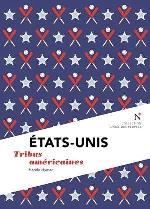 Etats-Unis : tribus américaines - Harold Hyman