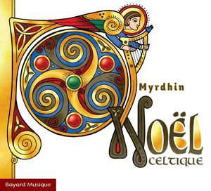 Noël Celtique - Myrdhin (1950-....)