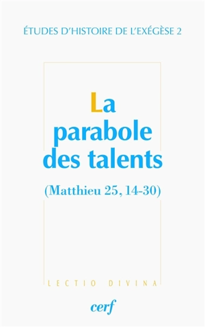 La parabole des talents (Matthieu 25, 14-30)