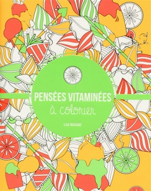 Pensées vitaminées à colorier - Lisa Magano