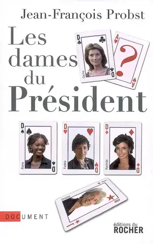 Les dames du Président - Jean-François Probst