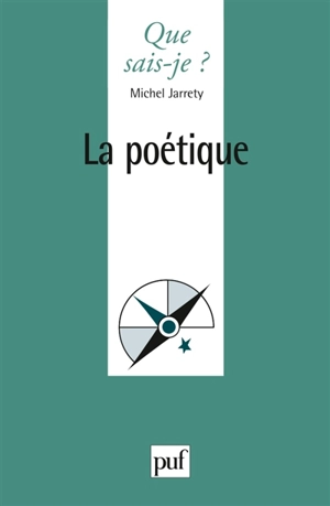 La poétique - Michel Jarrety
