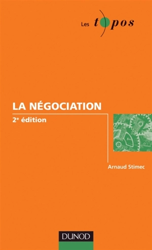 La négociation - Arnaud Stimec