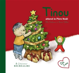 Tinou. Tinou attend le Père Noël - Ella Coalman