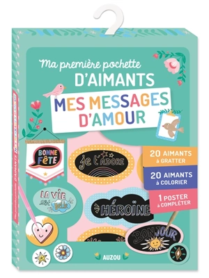 Mes messages d'amour : ma première pochette d'aimants - Sandrine Monnier