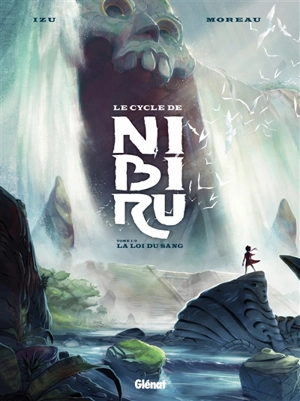 Le cycle de Nibiru. Vol. 1. La loi du sang - Izu