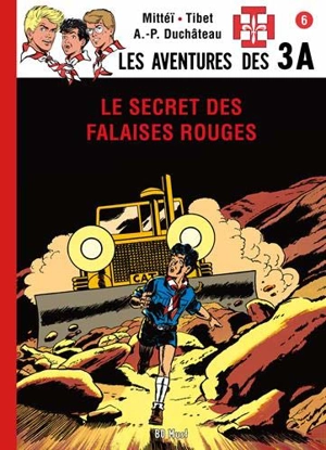 Les aventures des 3A. Vol. 6. Le secret des falaises rouges - André-Paul Duchâteau