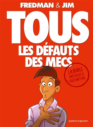 Tous les défauts des mecs - Jim