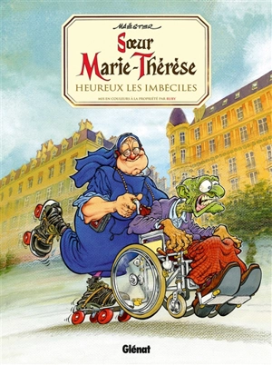 Soeur Marie-Thérèse des Batignolles. Vol. 2. Heureux les imbéciles - Maëster