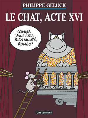 Le Chat. Vol. 16. Le Chat, acte XVI - Philippe Geluck